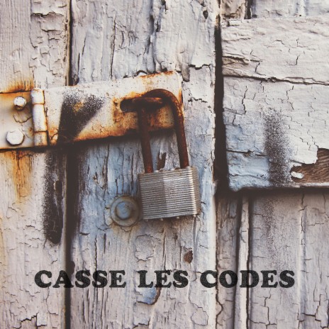 casse les codes | Boomplay Music