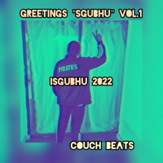 Greetings Isgubhu vol.1