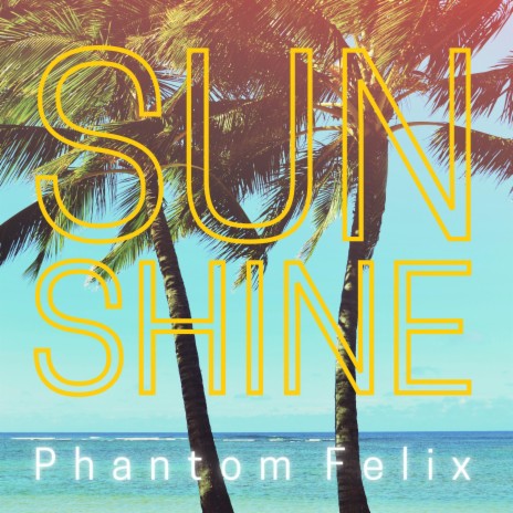 Sunshine | Boomplay Music