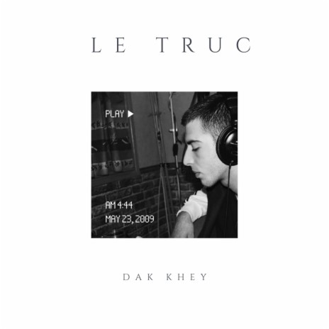 Le Truc | Boomplay Music