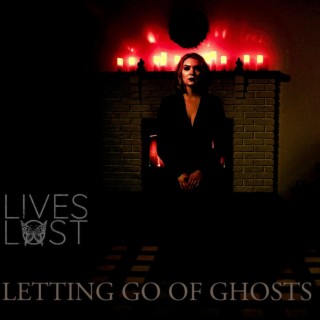 Letting Go Of Ghosts lyrics | Boomplay Music