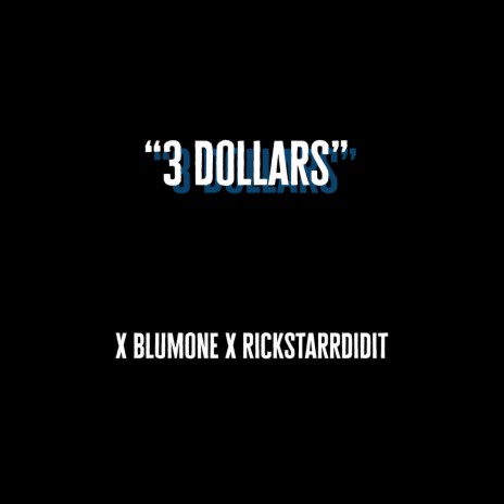 3 dollars | Boomplay Music