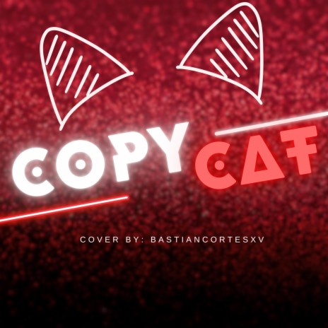 Copycat | Boomplay Music