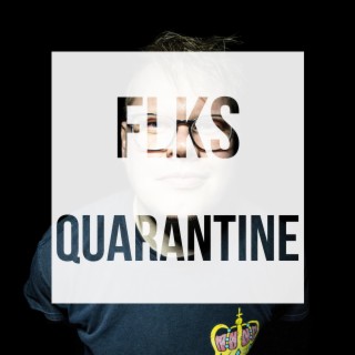 Quarantine lyrics | Boomplay Music