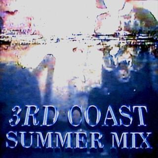 3RD COAST: SUMMER MIX