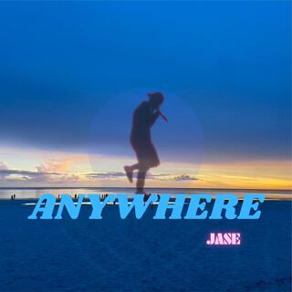 Anywhere