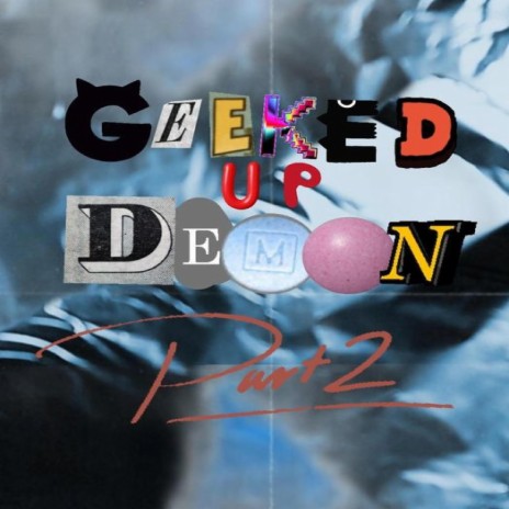 Geeked Up Demon pt. 2 | Boomplay Music