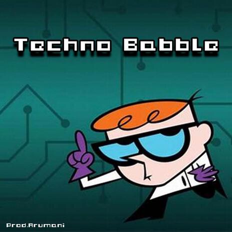 Techno Babble | Boomplay Music