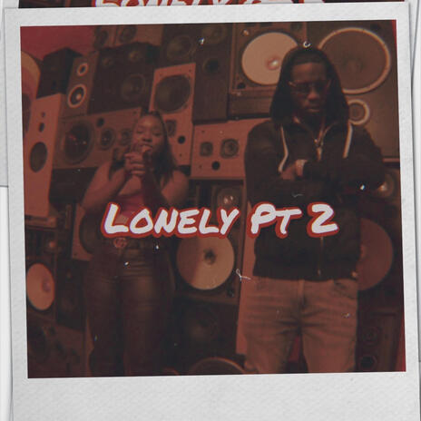 Lonely Pt. 2 ft. Allstar JR | Boomplay Music