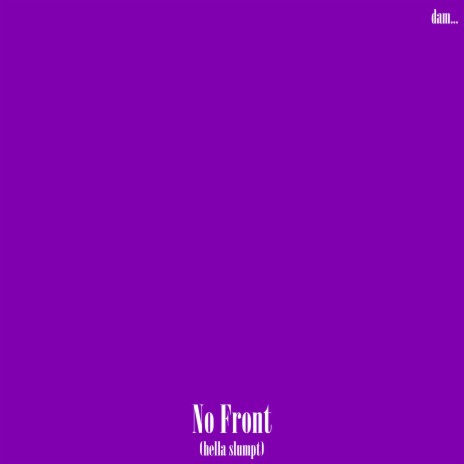 No Front | Boomplay Music