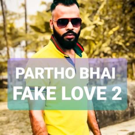 Fake Love 2 | Boomplay Music
