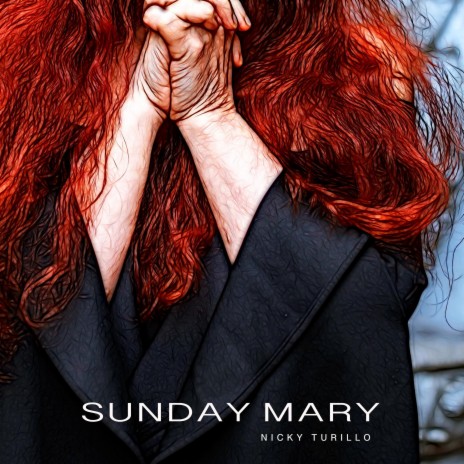 Sunday Mary | Boomplay Music