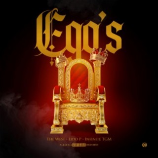 Ego's (feat. Lido P & Infinite TGM)