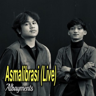 Asmalibrasi (Live)