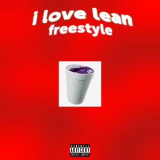 I Love Lean Freestyle