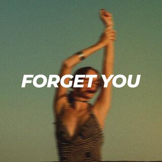 Forget You