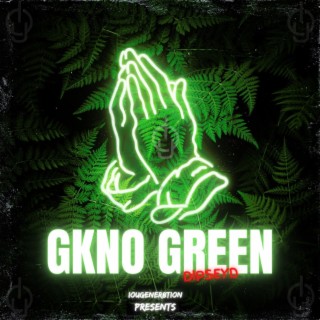 GKNO GREEN lyrics | Boomplay Music