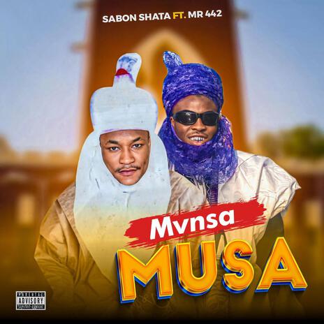 Mansa Musa ft. Sabon Shata | Boomplay Music