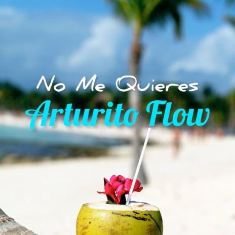 No Me Quieres | Boomplay Music