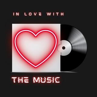 In Love With The Music lyrics | Boomplay Music