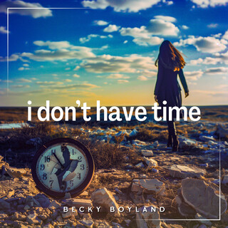 I Don't Have Time