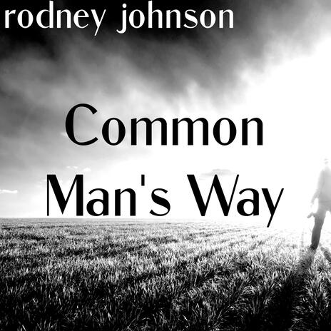 Common Man's Way | Boomplay Music