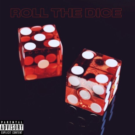 Roll The Dice ft. Mama's Boy