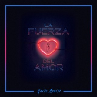 La Fuerza del Amor