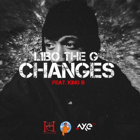 Changes ft. King B | Boomplay Music