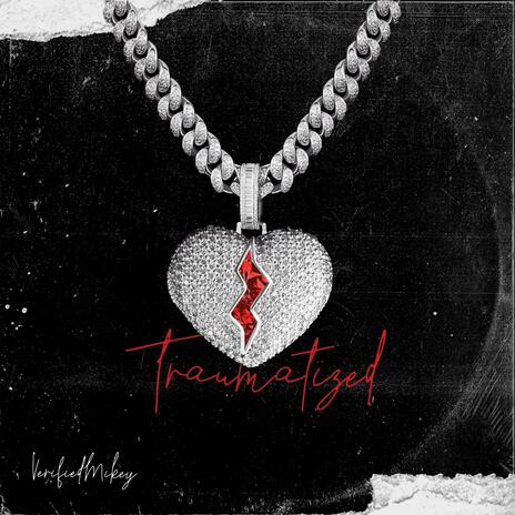 Traumatized | Boomplay Music