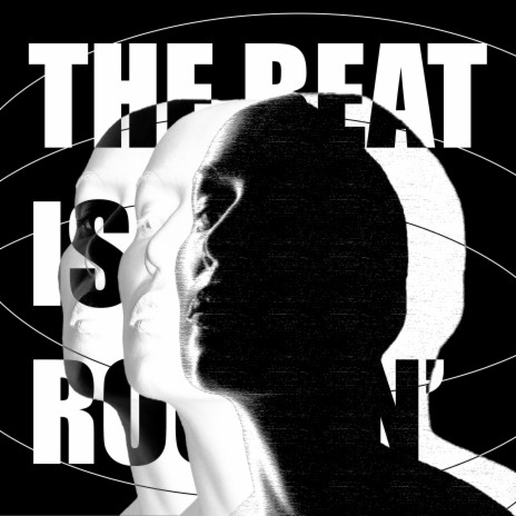 The Beat Is Rockin' (Rave Edit) | Boomplay Music