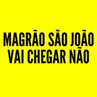 MAGRÃO - SÃO JOÃO VAI CHEGAR NÃO