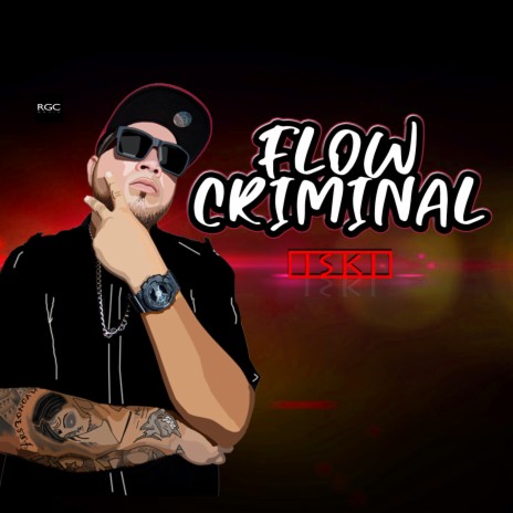 Flow Criminal | Boomplay Music