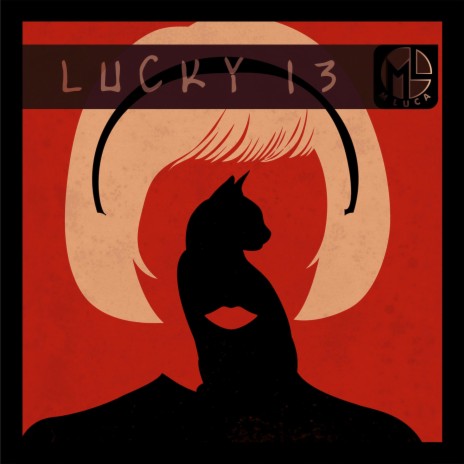 LUCKY 13 | Boomplay Music