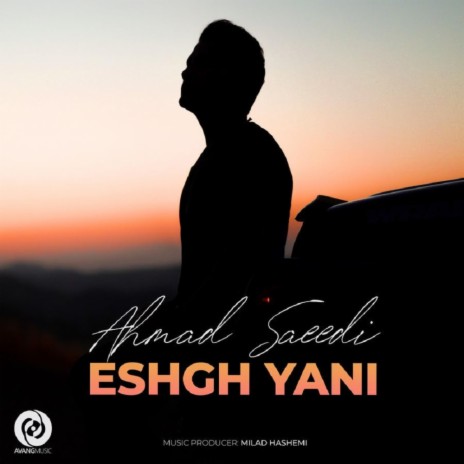 Eshgh Yani | Boomplay Music