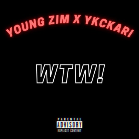 WTW! ft. Ykckari