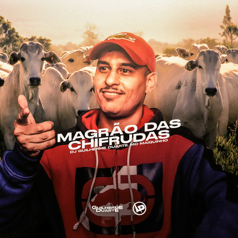 Magrão das Chifrudas ft. MC Maiquinho | Boomplay Music