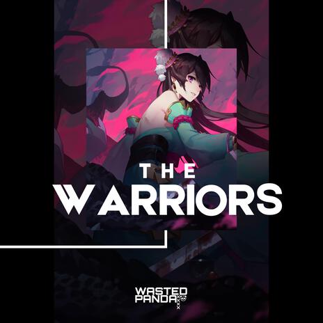 THE WARRIORS | Boomplay Music