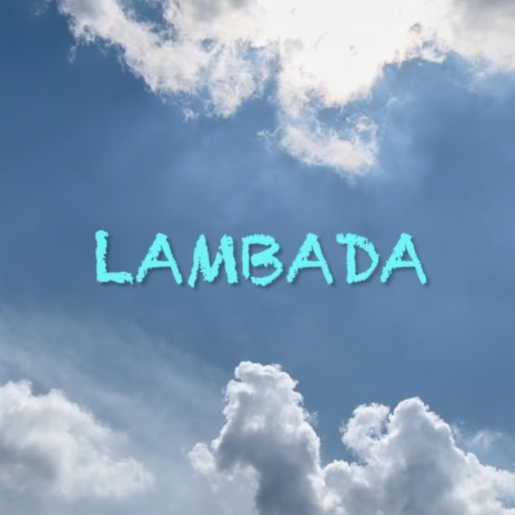 LAMBADA ft. PROFESOR