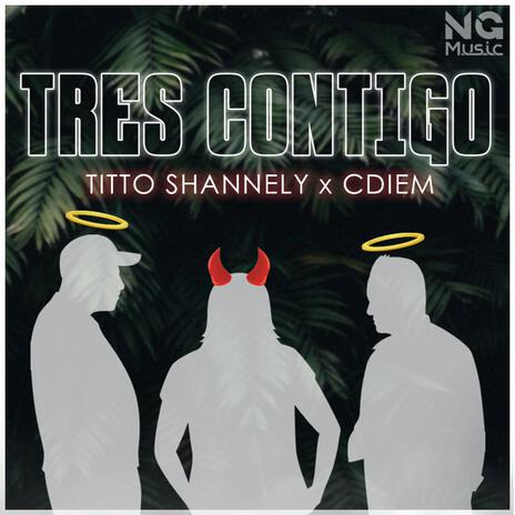 Tres Contigo ft. CIDIEM | Boomplay Music