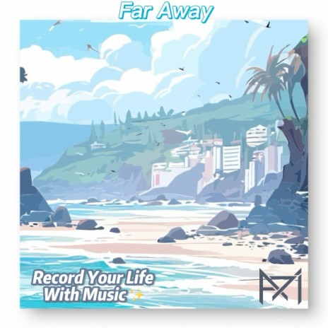 Far Away | Boomplay Music