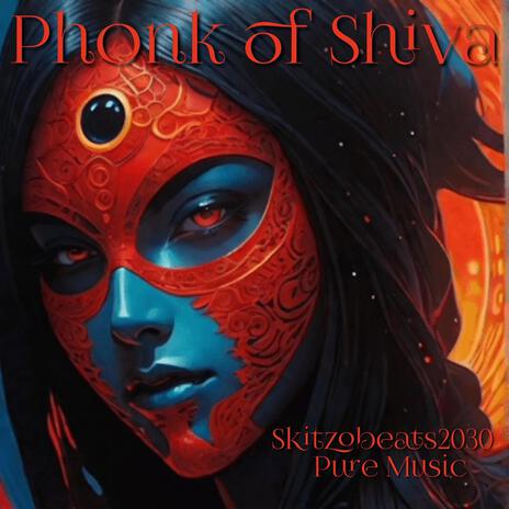 Phonk of Shiva