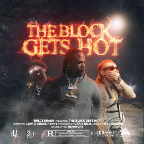 The Block Gets Hot (feat. 28AV & Chase Henny) | Boomplay Music