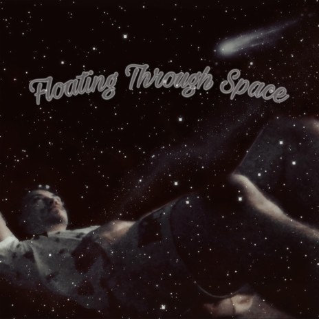 Floating Through Space