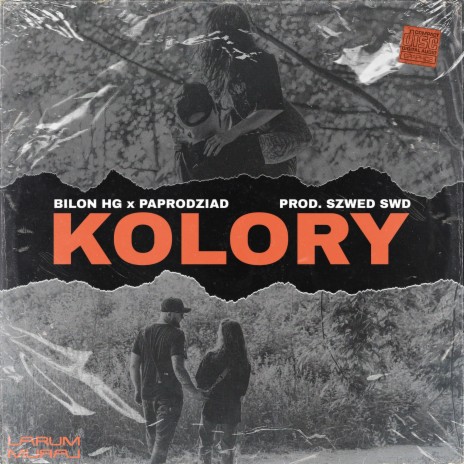 Kolory ft. Paprodziad, Larum & Szwed Swd | Boomplay Music