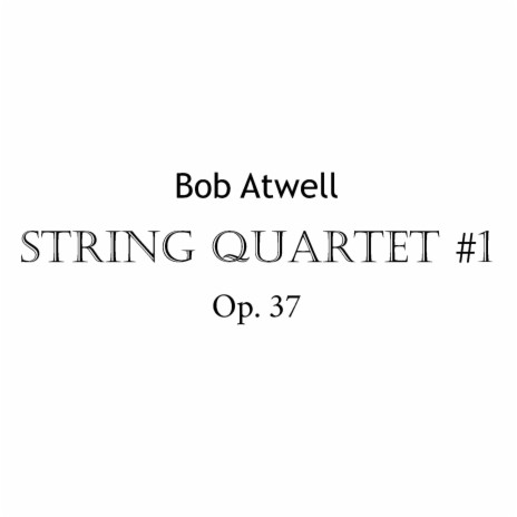 String Quartet #1 (II. Confusion)