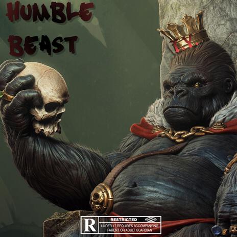 Humble Beast | Boomplay Music