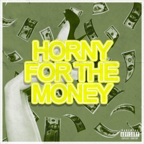 Horny For The Money