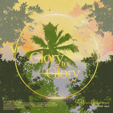 Glory to Glory | Boomplay Music