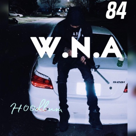 W.N.A | Boomplay Music